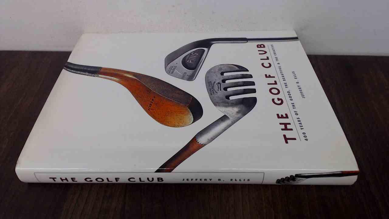 The Golf Club: 400 Years of the Good, the Beautiful & the Creative